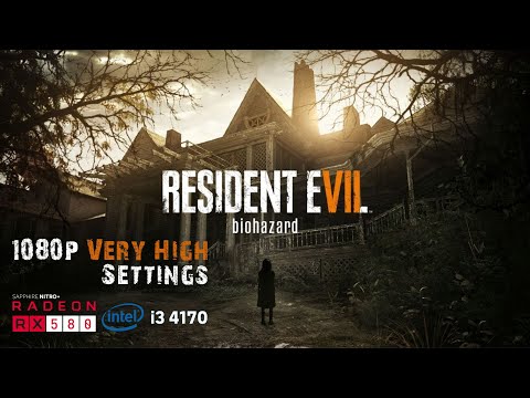 Resident Evil 7 Gameplay Test | RX 580 + i3-4170 | 1080p Very High Settings FPS Test