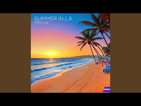 Summer In L.A. (Radio Edit)