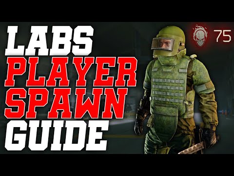 Every PLAYER SPAWN On LABS (Guide) - Escape From Tarkov