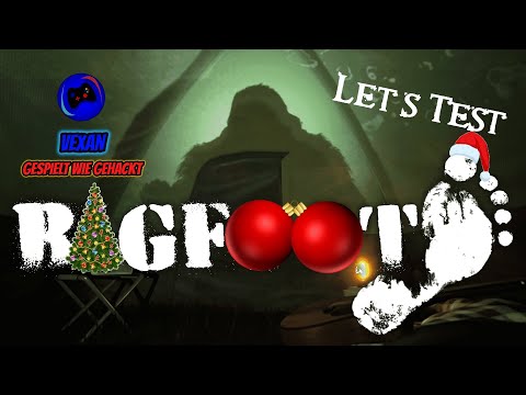 BIGFOOT [German] Let's Test #01 - Auf der Suche nach Bigfoot