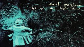 Soul Asylum - Let Your Dim Light Shine - Album Full ★ ★ ★