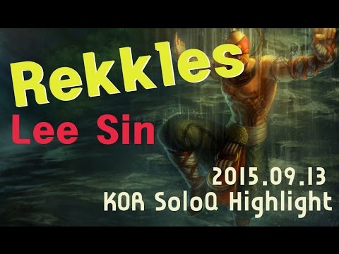 [LoL] Rekkles Lee Sin KOR SoloQ Highlight, 2015.09.13, FNATIC