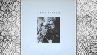 Catherine Wheel | She&#39;s My Friend