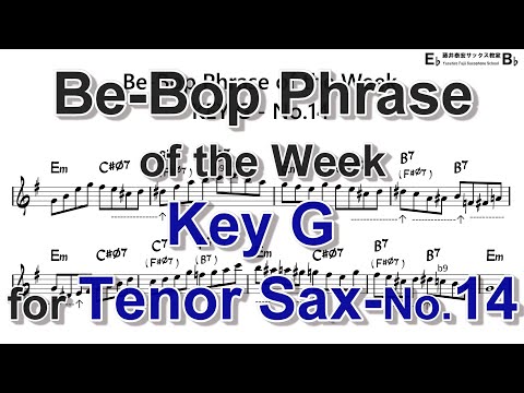 Be-Bop Phrase of the Week - Key G - No.14 for Tenor Sax