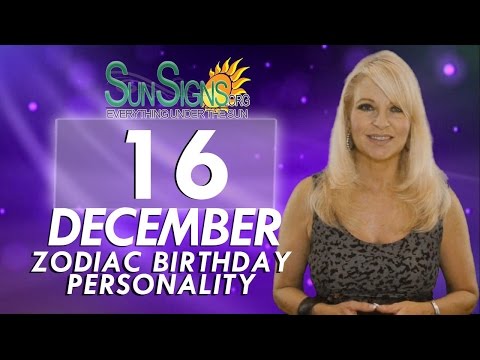 December 16th Zodiac Horoscope Birthday Personality - Sagittarius - Part 2