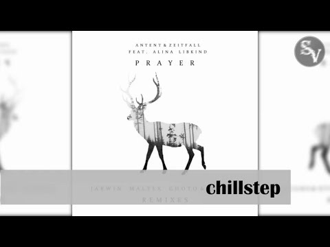 Antent & Zeitfall (feat. Alina Libkind) - Prayer (Maltex Remix)