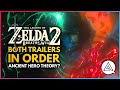 The Legend of Zelda Breath of the Wild 2 | Ancient Hero Theory Trailer Cut - Both Trailers In Order