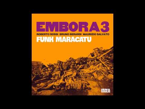 Embora 3 - Funk Maracatu