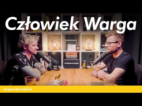 Ch**a się znacie. Znam swoją wartość - Człowiek WARGA | Imponderabilia #44 Video