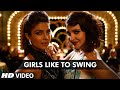 'Girls Like To Swing' VIDEO Song | Dil Dhadakne ...