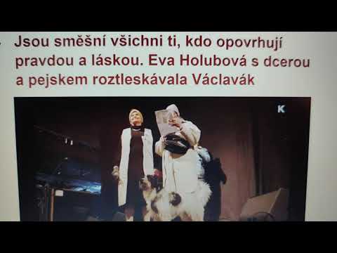 Eva Holubová není jenom směšná, ale už i trapná.