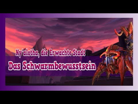 Schwarmbewustsein HC - Ny'alotha, die Erwachte Stadt - Patch 8.3 - PestMortem| Aloexis
