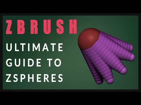 ZBrush Quick Tips: ZSPHERE ULTIMATE GUIDE