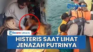 Tangis Histeris Istri Fernando Martin saat Jenazah Putrinya Ditemukan Tim SAR di Labuan Bajo