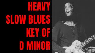 Heavy Slow D Minor Blues Jam | Guitar Backing Track (D Minor)