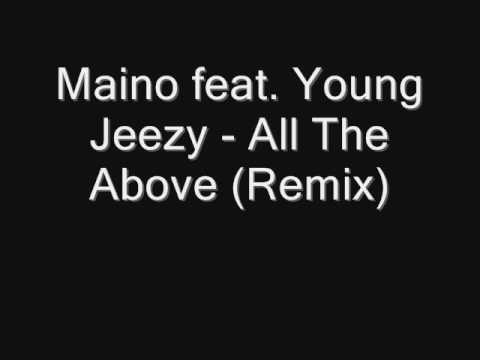Maino feat. Young Jeezy - All The Above (Remix)