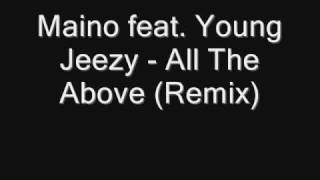 Maino feat. Young Jeezy - All The Above (Remix)
