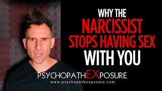 NARCISSIST WITHHOLDING SEX | Why The Psychopath Narcissist STOPS Having Sex With You?