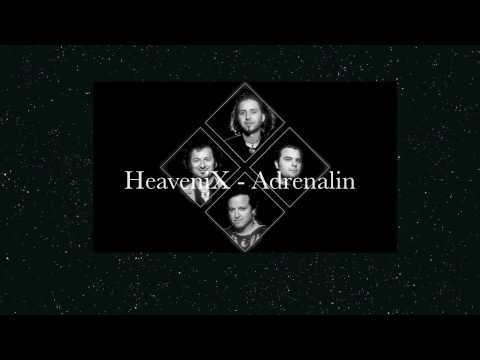 HeaveniX - Adrenalin