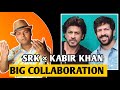 Shahrukh Khan × Kabir Khan Collaboration | Kabir Khan Next With SRK | Babbar Sher