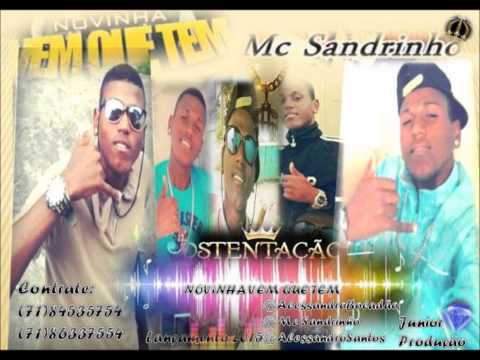 Novinha Vem Que Tem $$$ -  Mc Sandrinho