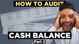 How To Audit Cash | Part 2 of 3 | Bank Reconciliation Analysis