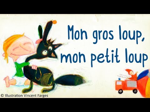 Henri Dès chante - Mon gros loup mon petit loup - Chanson pour enfants