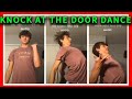 KNOCK AT THE DOOR DANCE / Trending Tik Tok videos, Compilations, Challenges, Funny TIKTOK clips