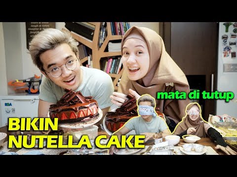 BIKIN NUTELLA CAKE BARENG PACAR *mata di tutup* HASILNYA? 😂