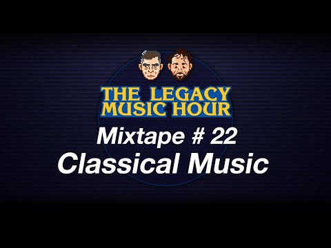 VGM Mixtape 22 - Classical Music