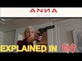 ANNA 2019 Explain In Hindi Story Explain