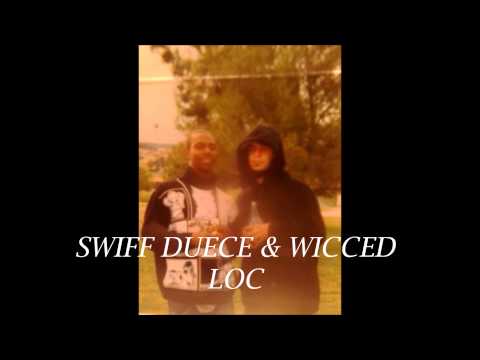 CRAZIE-Swiff Duece, Wicced Loc ft. Big Swiff