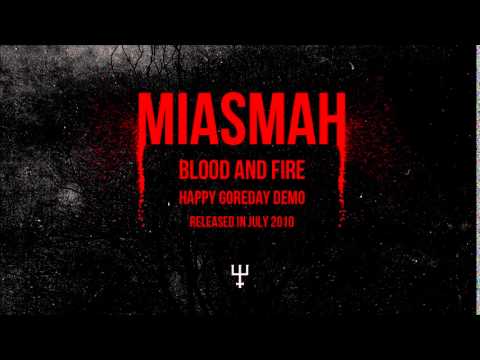 MIASMAH - Blood and Fire