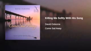 Killing Me Softly With His Song