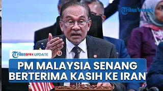 Kapalnya Bebas Melenggang di Selat Hormuz, PM Malaysia Berterima Kasih ke Iran Energinya Aman