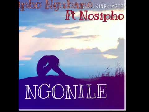 Sipho Ngubane ft Nosipho - Ngonile (Original Mix)