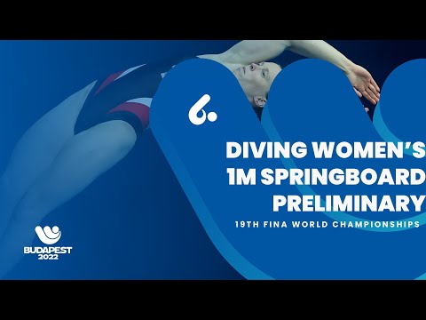 (Full Event) Diving | Women | 1m Springboard | Preliminary #finabudapest2022