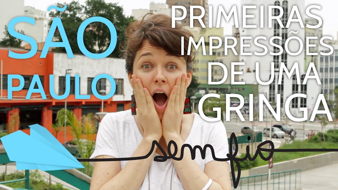 SÃO PAULO -  Primeiras impressões de um estrangeiro no Brasil | Sem Fio.tv