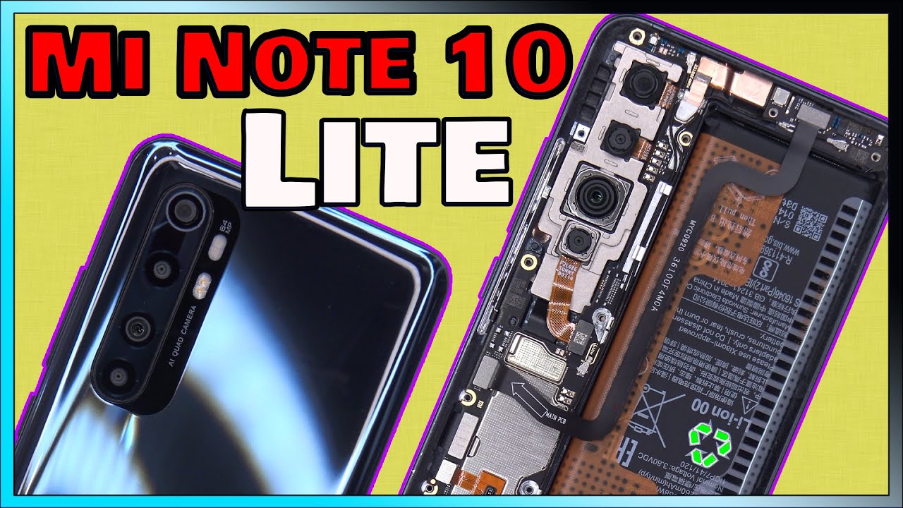Xiaomi Mi Note 10 Lite Disassembly Teardown Repair Video Review