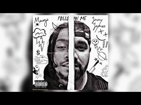JIMMY JAYMEZ ft. MAUGZ - FOLLOW ME