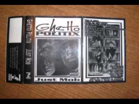 download lagu mp3 mp4 Ghetto Politix Just Mob 1994, download mp3 Ghetto Politix Just Mob 1994 free download, download mp3 Ghetto Politix Just Mob 1994