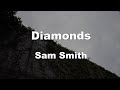 Karaoke♬ Diamonds - Sam Smith 【No Guide Melody】 Instrumental