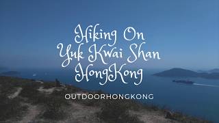 Yuk Kwai Shan (Mount Johnston) - Hiking