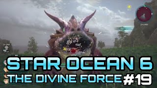 [STAR OCEAN 6 THE DIVINE FORCE]レティシア編#19