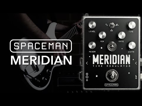 Spaceman Effects: Meridian // Time Modulating Analog Chorus