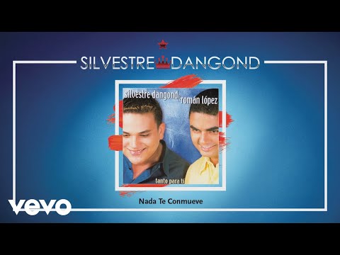 Silvestre Dangond, Roman Lopez - Nada Te Conmueve (Audio)