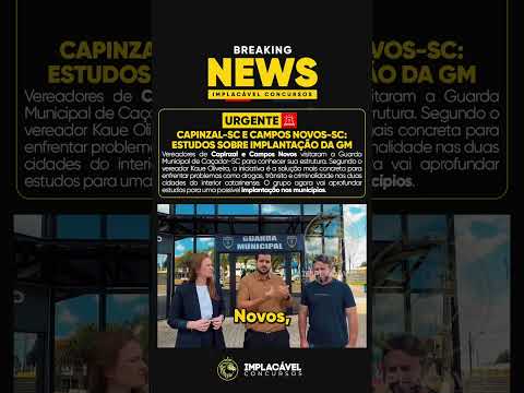 🚨 CAPINZAL E CAMPOS NOVOS-SC: VISITA A CAÇADOR PARA ESTUDAR IMPLANTAÇÃO DA GUARDA MUNICIPAL