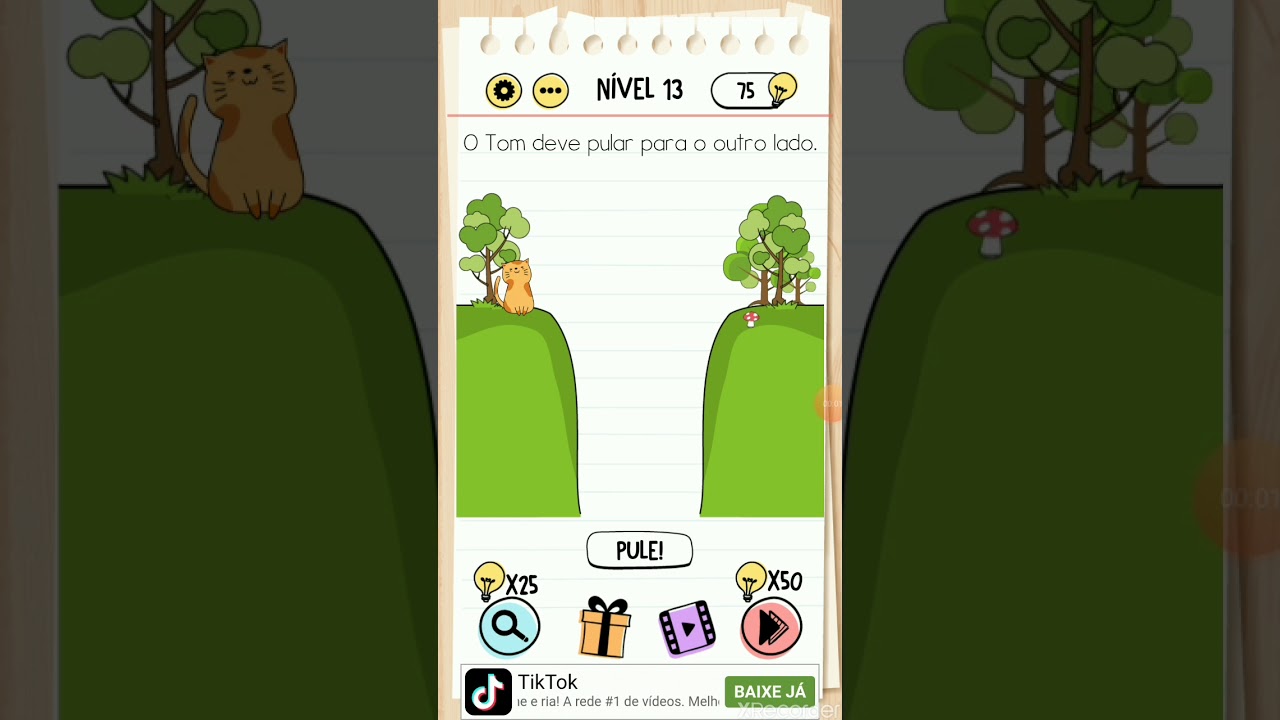 Brain test nível 13 *O tom deve pular para o outro lado*