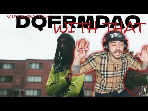 Dqfrmdao - With That / REACTION VIDEO