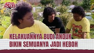 Download lagu Budi Anduk Bikin Keributan! Lucu Banget | Tawa Sutra Bisaa Ajaa Eps 104 FULL mp3